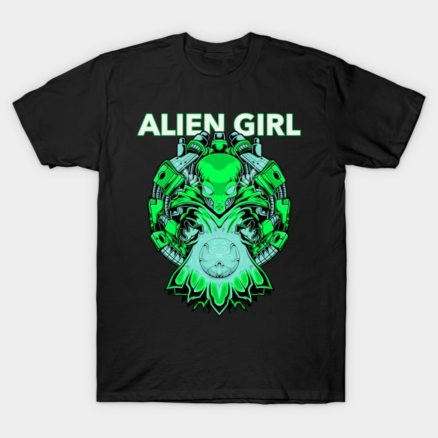 Gift for alien girl T-Shirt by Wolf Clothing Co